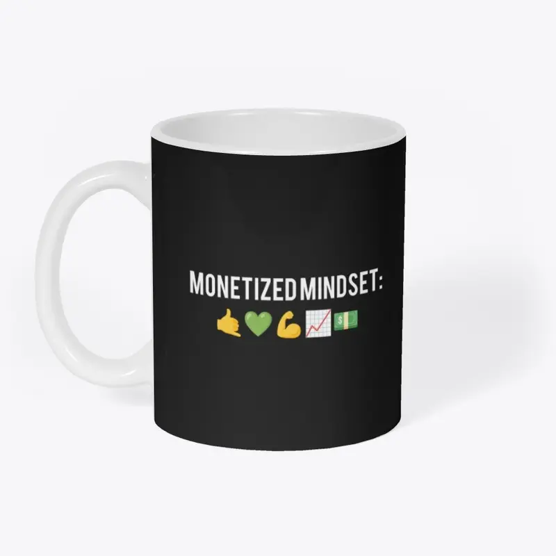 Monetized Mindset